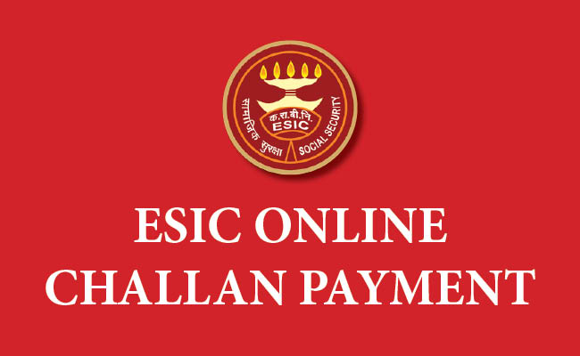 ESIC online challan payment
